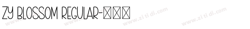 ZY Blossom Regular字体转换